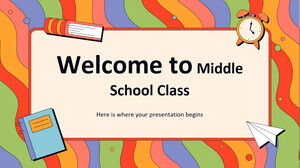 Welcome to Middle School Class