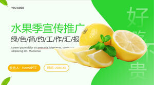 Plantilla PPT para informe de trabajo sobre la promoción de la simplicidad verde en la temporada de promoción de frutas