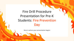 شرائح إجراءات التدريب على الحريق لطلاب صف ما قبل الروضة: يوم الوقاية من الحرائق