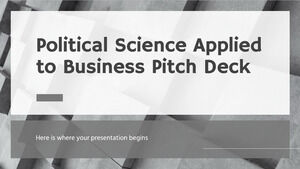 Științe politice aplicate la Business Pitch Deck