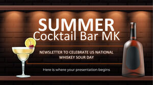 จดหมายข่าว MK Summer Cocktail Bar เพื่อเฉลิมฉลองวันวิสกี้เปรี้ยวแห่งชาติของสหรัฐฯ