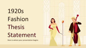 1920s Fashion Thesis Statement