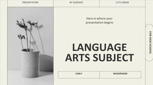 วิชาศิลปะภาษาสำหรับโรงเรียนมัธยม - เกรด 11: สมัยใหม่ตอนต้น