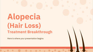 Alopecia (Hair Loss) Treatment Breakthrough