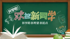 Begrüßen Sie neue Studenten zum Herunterladen von PPT-Vorlagen für die Eröffnungssaison des Tafelbuchhintergrunds