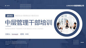Download the PPT template for training blue and stable middle-level management cadres