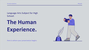 Language Arts Subject for High School - 10th Grade: The Human Experience