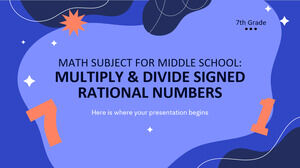 Math Subject for Middle School - 7th Grade: Multiply & Divide Signed Rational Numbers