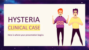 Hysteria Clinical Case