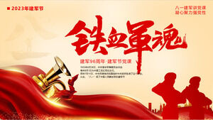Atmósfera roja "Alma militar de sangre de hierro" Plantilla PPT de la lección de la fiesta del día del ejército del 96 aniversario