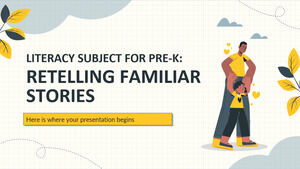 หัวข้อการรู้หนังสือสำหรับ Pre-K: เล่าเรื่องราวที่คุ้นเคย