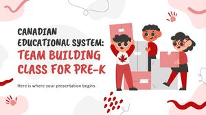ระบบการศึกษาของแคนาดา: Team Bulding Class for Pre-K
