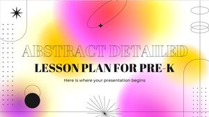 Abstract Detailed Lesson Plan for Pre-K