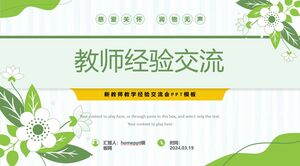 Green and Fresh Wind Teacher Experience Exchange PPT Template