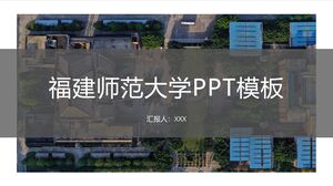 Fujian Normal University PPT Template