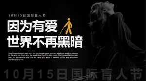 قالب PPT لليوم العالمي للمكفوفين: "بسبب الحب، لم يعد العالم مظلمًا"