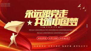 اتبع الحزب إلى الأبد وقم ببناء الحلم الصيني معًا "قالب PPT لتعلم المعرفة العسكرية