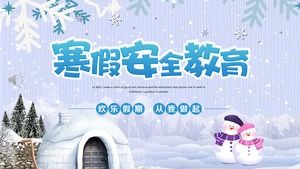 บทเรียนความปลอดภัยในวันหยุดฤดูหนาวของ PPT