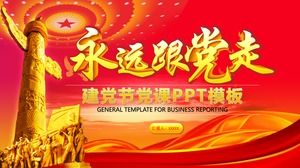 Urmați întotdeauna șablonul de petrecere a partidului și a modelului de guvernare