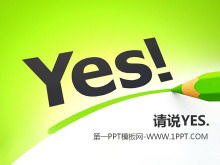 Si prega di dire sì modello di diapositiva