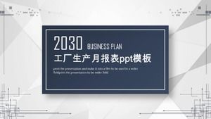 PPT-Vorlage für den Monatsbericht der Fabrikproduktion