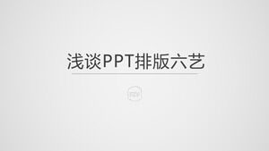 Vorbind despre cele șase arte ale compoziției PPT