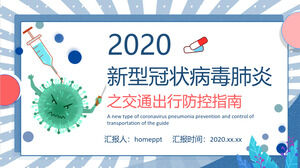 Transport podróżuje w nowym szablonie zapobiegania wirusom koronowym i kontroli PPT