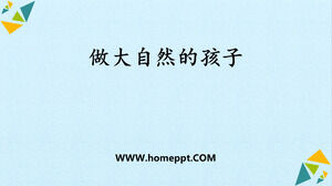 3 자연의 아이가 되십시오