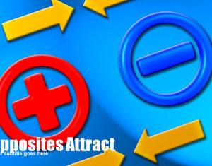 正反対同士は引き合います。