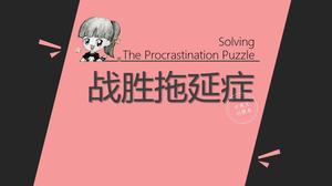 Surmonter la procrastination notes de lecture travaux PPT